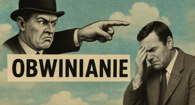 Obwinianie – Ukryty mechanizm, który odbiera spokój i poczucie wartości